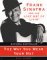 The Way You Wear Your Hat Frank Sinatra and the Lost Art of Livin' by Bill Zehme