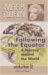Following the Equator; a Journey around the World Volume 2 by Mark Twain