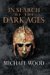 In Search of the Dark Ages by Michael Wood