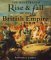 The Illustrated Rise and Fall of the British Empire by Lawrence James
