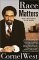 Race Matters by Cornel West
