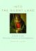 Into the Silent Land A Guide to the Christian Practice of Contemplation by Martin Laird