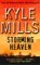 Storming Heaven (Mark Beamon, #2) by Kyle Mills