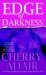 Edge of Darkness (T-FLAC Series, Book #10) by Cherry Adair