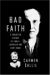 Bad Faith A Forgotten History of Family, Fatherland and Vichy France by Carmen Callil