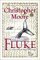 Fluke Or, I Know Why the Winged Whale Sings by Christopher Moore