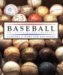 Baseball An Illustrated History by Geoffrey C. Ward