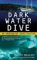 Dark Water Dive (Underwater Investigation, #2) by Kathy Brandt