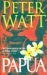 Papua by Peter Watt