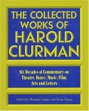 The Collected Works of Harold Clurman
