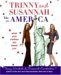 Trinny and Susannah Take on America What Your Clothes Say About You by Trinny Woodall