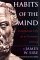 Habits of the Mind Intellectual Life as a Christian Calling by James W. Sire