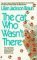 The Cat Who Wasn't There (Cat Who..., #14) by Lilian Jackson Braun