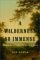 A Wilderness So Immense The Louisiana Purchase and the Destiny of America (Lewis & Clark Expedition) by Jon Kukla