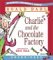 Charlie and the Chocolate Factory by Roald Dahl