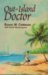 Out-Island Doctor by Evans W. Cottman