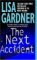 The Next Accident by Lisa Gardner