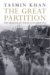 The Great Partition The Making of India and Pakistan by Yasmin Khan