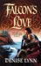 Falcon's Love (Falcon, #3) (Harlequin Historical, #761) by Denise Lynn