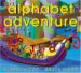 Alphabet Adventure by Audrey Wood