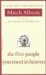 The Five People You Meet in Heaven by Mitch Albom