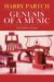 Genesis of a Music An Account of a Creative Work, Its Roots and Its Fulfillments (Da Capo Paperback) by Harry Partch