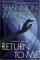 Return To Me by Shannon McKenna
