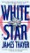 White Star by James Thayer