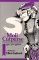 Moll Cutpurse, Her True History A Novel by Ellen Galford