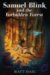 Samuel Blink and the Forbidden Forest by Matt Haig