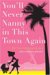 You'll Never Nanny in This Town Again The True Adventures of a Hollywood Nanny by Suzanne Hansen