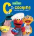 C is for Cooking Recipes from the Street by Susan McQuillan