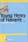 Young Henry of Navarre by Heinrich Mann