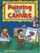 Painting on A Canvas (Acitvities for Kids)