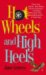 Hot Wheels and High Heels by Jane Graves