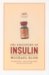 The Discovery of Insulin Twenty-fifth Anniversary Edition by Michael Bliss