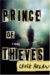 Prince of Thieves by Chuck Hogan
