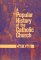 A Popular History of the Catholic Church by Carl Koch