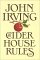 The Cider House Rules by John Irving