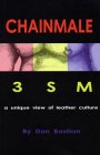 Chainmale: 3SM--A Unique View of Leather Culture