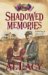 Shadowed Memories Battle of Shiloh (Battles of Destiny, #4) by Al Lacy