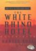 The White Rhino Hotel Library Edition (Daisy Dalrymple Mysteries) by Bartle Bull