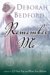 Remember Me (Bedford, Deborah) by Deborah Bedford