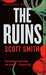 The Ruins by Scott B. Smith