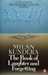 The Book Of Laughter And Forgetting by Milan Kundera