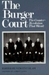 The Burger Court The Counter-Revolution That Wasnt by Anthony Lewis