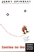 Smiles to Go by Jerry Spinelli