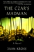 The Czar's Madman by Jaan Kross