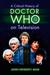 A Critical History of Doctor Who on Television by John Kenneth Muir