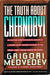 The Truth About Chernobyl by Grigori Medvedev